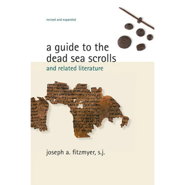 A Guide to the Dead Sea Scrolls and Related Literature