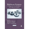 Multiteam Systems: An Organization Form for Dynamic and Complex Environments