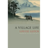 A Village Life: Poems