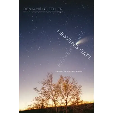 Heaven's Gate: America's UFO Religion