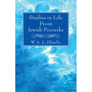 Studies in Life From Jewish Proverbs