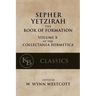 Sepher Yetzirah: The Book of Formation