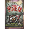 The Pineys: Book 1: My Cousin, the Piney