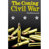 The Coming Civil War