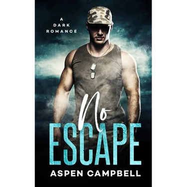 No Escape: A Dark Romance