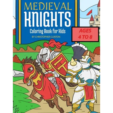 Medieval Knights Coloring Book for Kids