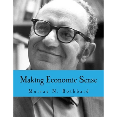 Making Economic Sense (Large Print Edition)