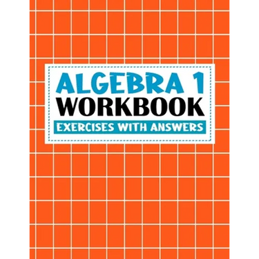algebra 1 workbook with answers: algebra exercises book with answers algebra workbook for Mastering Essential Math Skills Problem Solving (algebra exe