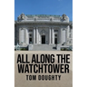 All Along the Watchtower: The Academy