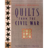 Quilts from the Civil War - Print on Demand Edition