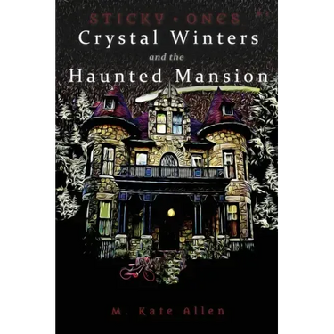 Crystal Winters and the Haunted Mansion