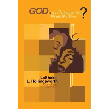 God, is this Relationship Worth My Time? God's Answer is Enough.