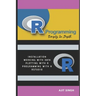 R Programming: Simply In Depth