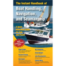 The Instant Handbook of Boat Handling, Navigation, and Seamanship: A Quick-Reference Guide for Sail and Power