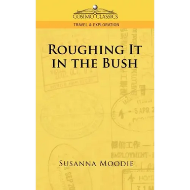 Roughing It in the Bush