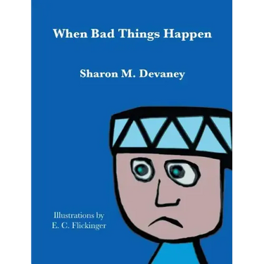 When Bad Things Happen