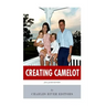 Creating Camelot: John F. Kennedy & Jackie Kennedy