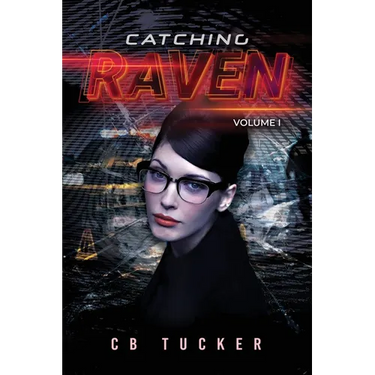 Catching Raven: Volume 1