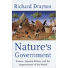 Nature's Government: Science, Imperial Britain and the 'Improvement' of the World