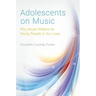 Adolescents on Music