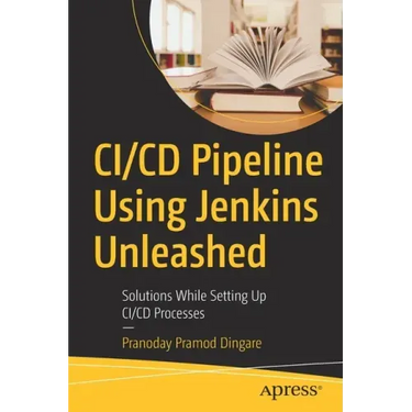CI/CD Pipeline Using Jenkins Unleashed: Solutions While Setting Up CI/CD Processes