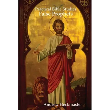 Practical Bible Studies: False Prophets