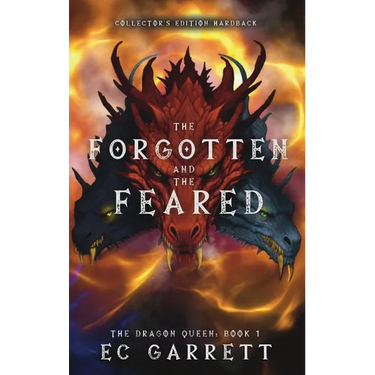 The Forgotten and The Feared, A Grimdark Romantasy: Collector's Edition Hardback