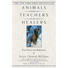 Animals as Teachers and Healers: True Stories and Reflections