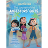 The Journey of the Ancestors' Gifts