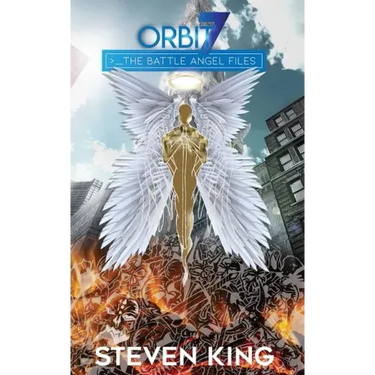 Orbit 7: The Battle Angel Files