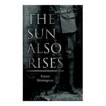 The Sun Also Rises