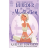 Murder in the Meditation