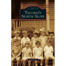 Tacoma's North Slope