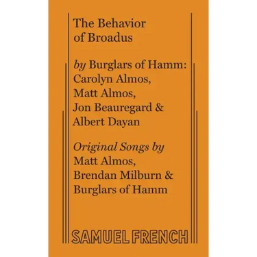 The Behavior of Broadus