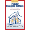 Popular Parenting Methods -Are They Really Working?: Time for Cpr: A Cultural Parenting Revolution