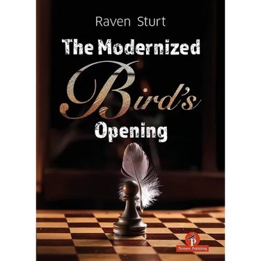 The Modernized Bird's Opening: A Complete Repertoire for White