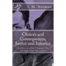 Choices and Consequences, Justice and Injustice: Duality in Albert Camus' The Stranger and The Guest