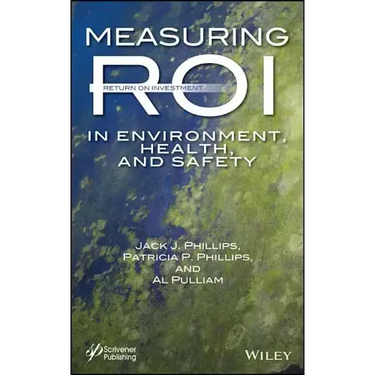 Measuring Roi in Environment, Health, and Safety