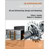 Up and Running with AutoCAD 2021: 2D and 3D Drawing, Design and Modeling
