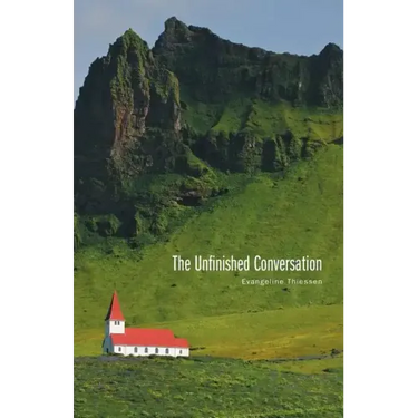 The Unfinished Conversation