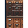 The Folger Shakespeare Library, Washington
