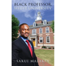Black Professor, White University