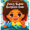 Zion's Super Question Day: Why?