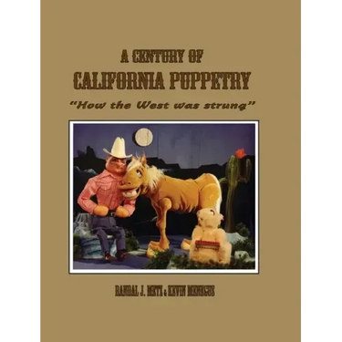 A Century of California Puppetry