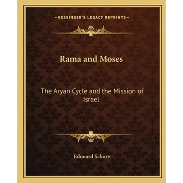 Rama and Moses: The Aryan Cycle and the Mission of Israel