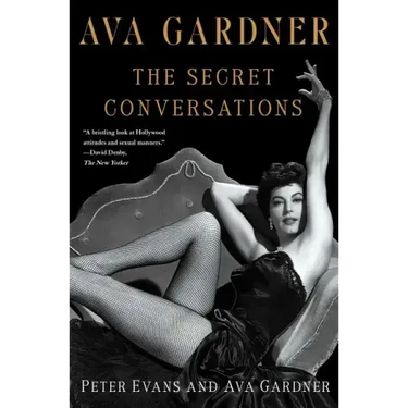 Ava Gardner: The Secret Conversations