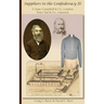 Suppliers to the Confederacy II S Isaac Campbell & Co., London Peter Tait & Co., Limerick