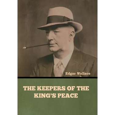 The Keepers of the King's Peace