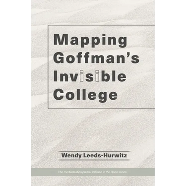 Mapping Goffman's Invisible College