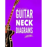Maurice Johnson's GUITAR NECK DIAGRAMS